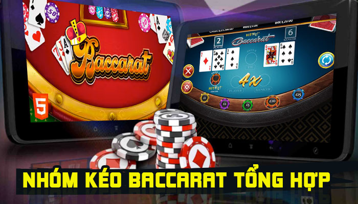 Nhóm kéo Baccarat là gì? Hiểu cách nhóm zalo, telegram đánh baccarat hoạt động