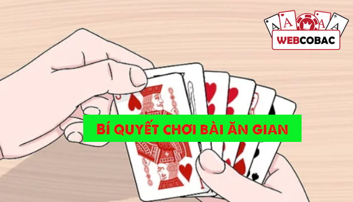 03 Bí quyết để chơi bài nói dối dễ thắng