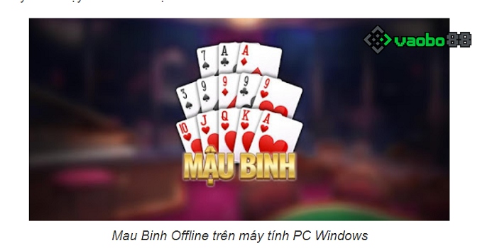 cách tải mậu binh offline pc