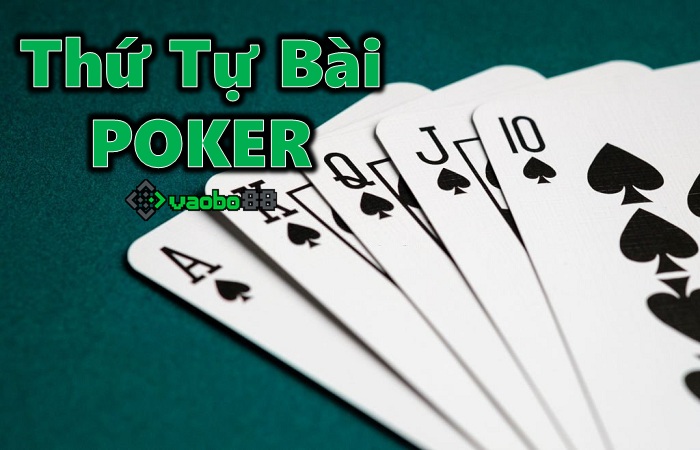 thứ tự poker