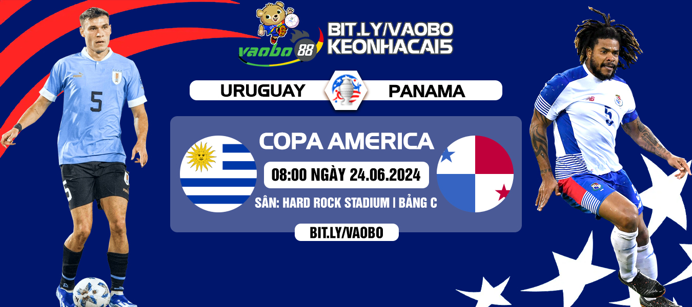 Soi kèo trận đấu Uruguay vs Panama 08h00 ngày 24/06: Mưa bàn thắng ngày ra quân