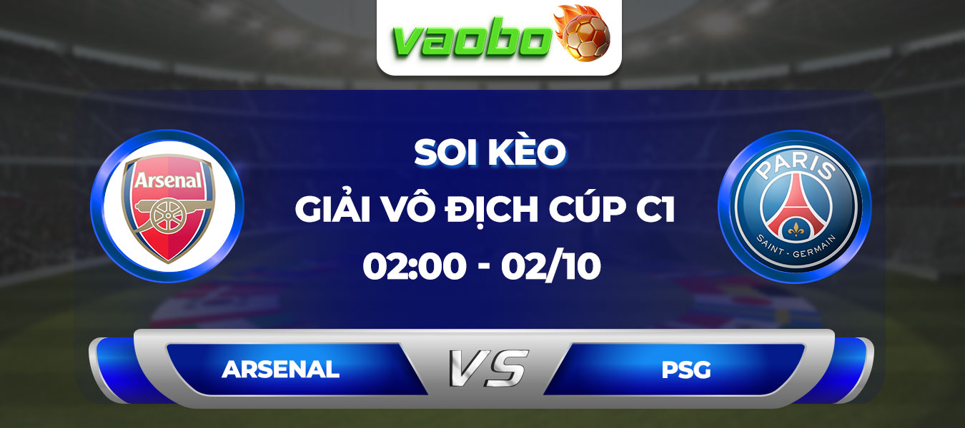 Soi kèo Arsenal đấu với PSG 02h00 ngày 02/10: Hủy diệt bầy cáo Leicester City, Arsenal tiếp đón PSG trên sân nhà của mình.