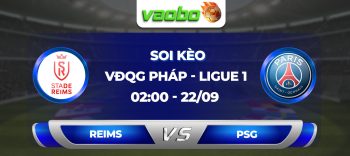 Soi kèo Reims đấu với PSG 02h00 ngày 22/09: Chiến thắng thứ 5 liên tiếp giành cho PSG